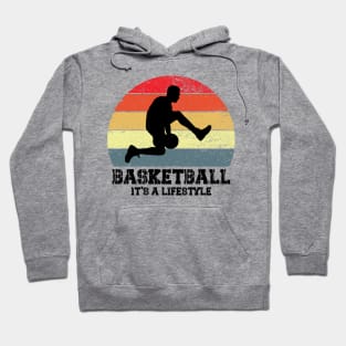 basketball it's a lifestile Hoodie